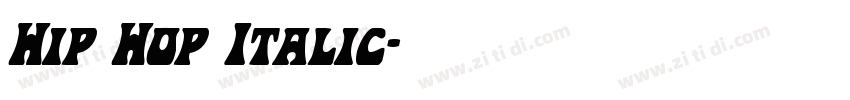 Hip Hop Italic字体转换